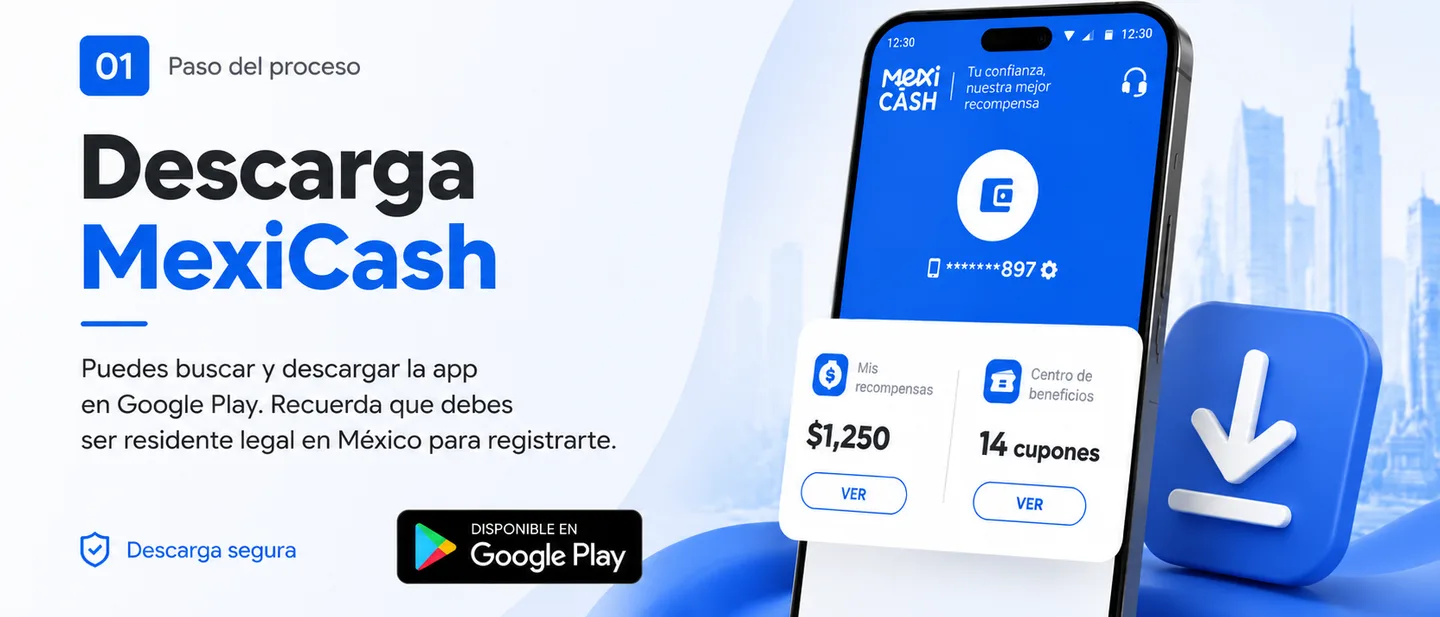 Paso del proceso de solicitud: Descarga MexiCash