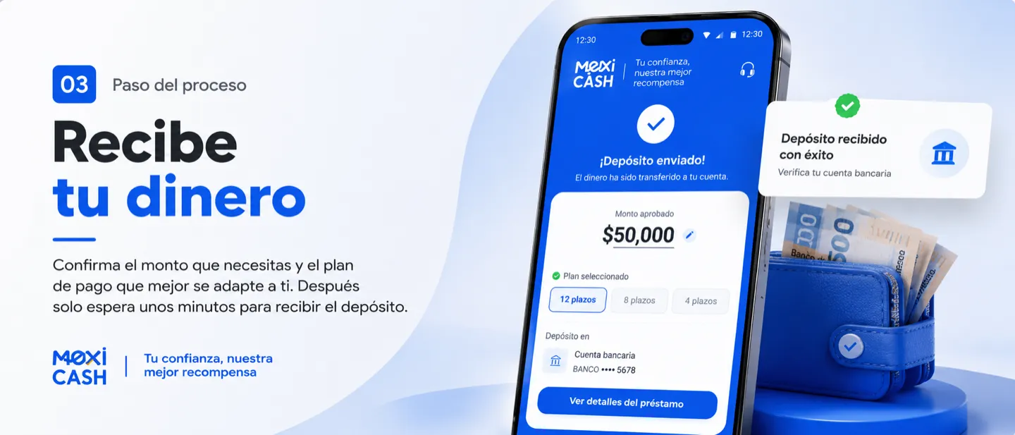 Paso del proceso de solicitud: Recibe tu dinero